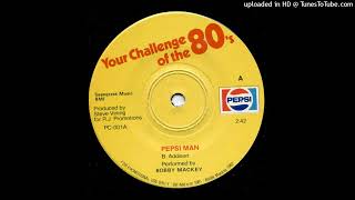 Bobby Mackey - Pepsi Man