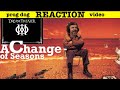 Dream Theater React | A Change of Seasons