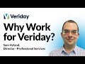 Why work for veriday  sam hyland director of professional services