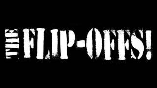 The Flip-Offs