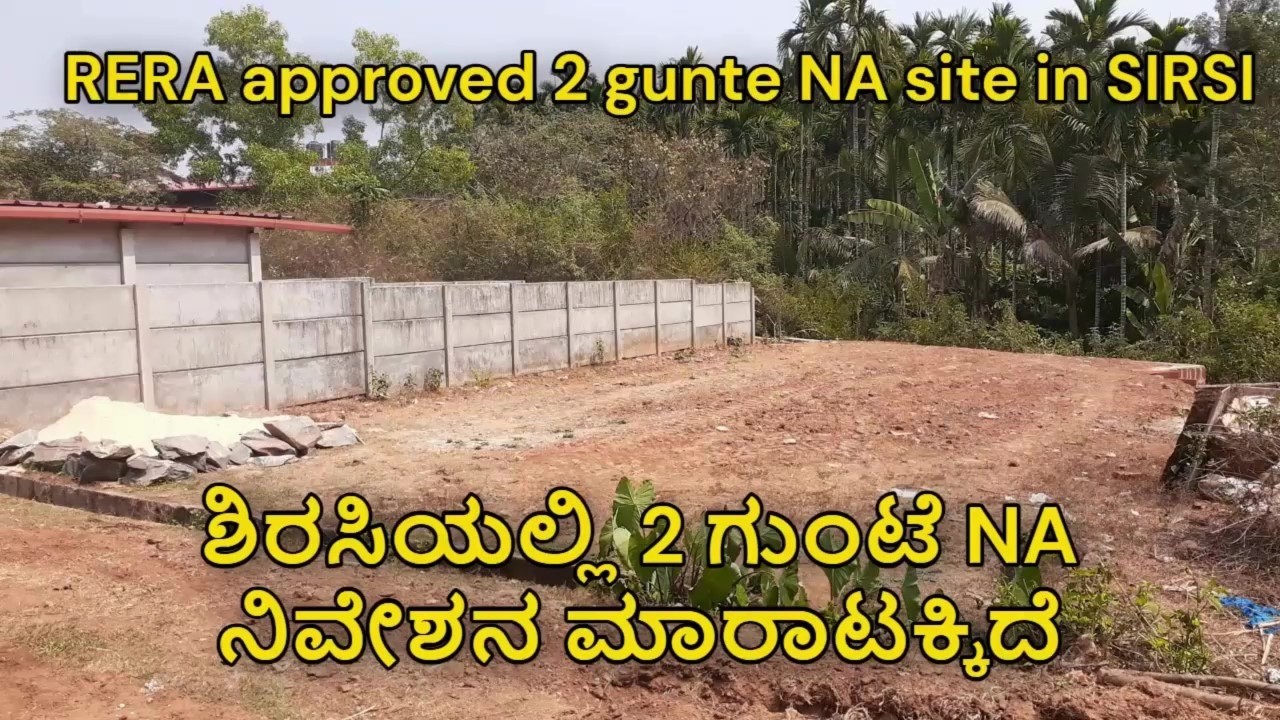 RERA approved 2 gunte NA layout site for sale in SIRSI