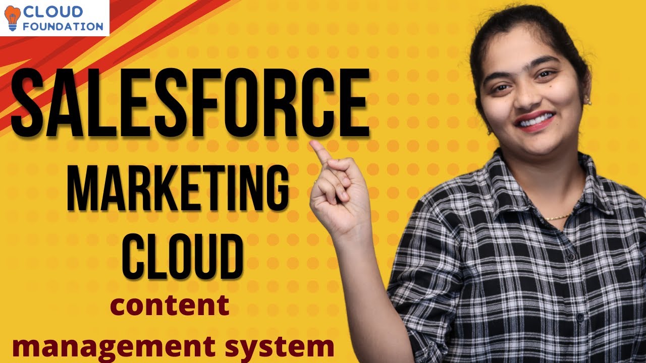Content management system in Salesforce Marketing Cloud | Salesforce Marketing Cloud|CloudFoundation