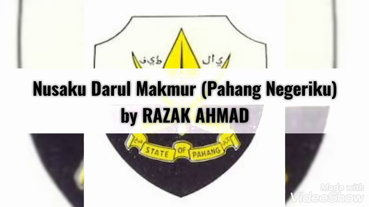 Razak Ahmad - Pahang Negeriku lirik video