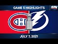 NHL Game Highlights | Canadiens vs. Lightning, Game 5 – Jul. 07, 2021