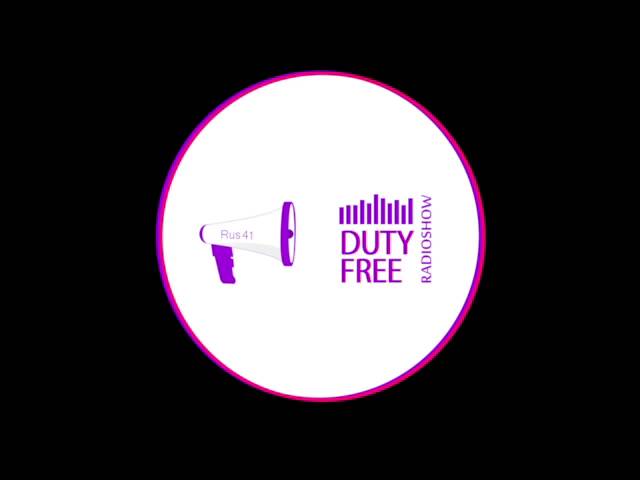 Watch Rus41 Duty Free 006 Radioshow 2011 on YouTube Watch Rus41 Duty Free 006 Radioshow 2011 on YouTube