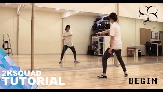 [TUTORIAL] BTS JUNGKOOK (방탄소년단 정국) -  BEGIN | Dance Tutorial by 2KSQUAD