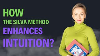How The Silva Method Enhances Intuition?