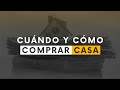 RETO 60: Cuándo y cómo comprar casa