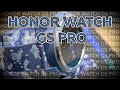 Обзор смарт часов HONOR Watch GS Pro