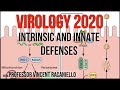 Virology Lectures 2020 #13: Intrinsic and innate defenses