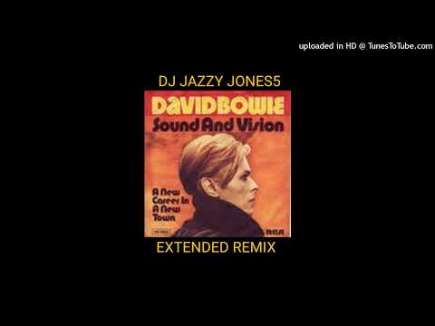 DAVID BOWIE-SOUND & VISION (The ELECTRIC BLUE EXTENDED REMIX) by DJ JAZZY JONES5