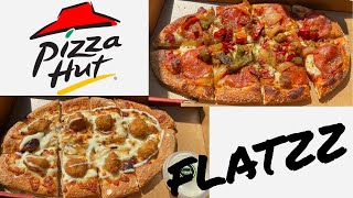 Pizza Hut Chicken Bacon Ranch Crafted Flatzz & Ultimate Crafted Flatzz Review