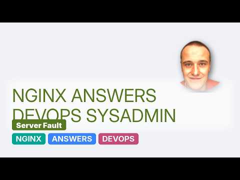 DevOps & SysAdmins: Nginx start fail with no errors