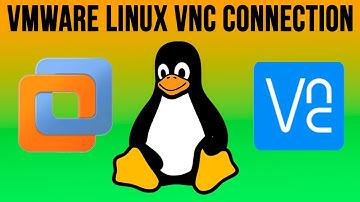 How to Connect to a Linux VM using VNC in VMware Workstation