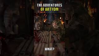The Adventures Of Artyom || #metro2033 #metro2033redux #funny #
