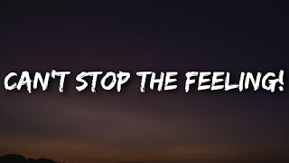 Justin Timberlake - CAN'T STOP THE FEELING! (Lyrics)