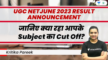 UGC NET June 2023 Result Announcement | जानिए क्या रहा आपके Subject का Cut Off? Kritika Pareek