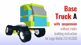 Base Truck A with suspension without motor building instrustion for Lego WeDo 2.0 (45300)