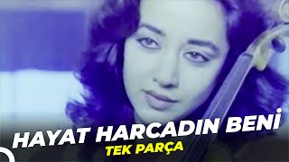 Hayat Harcadın Beni Oya Aydoğan Eski Türk Filmi Full İzle