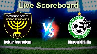 Beitar Jerusalem vs Maccabi Haifa Live Score - Israel Premier League
