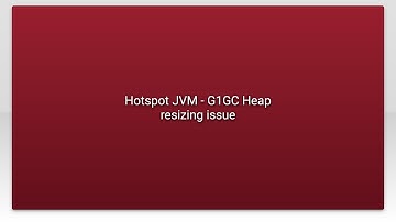 Hotspot JVM - G1GC Heap resizing issue