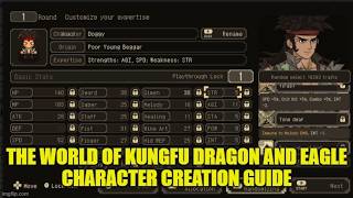 Character Creation Guide The World Of Kungfu  : Dragon and Eagle screenshot 5