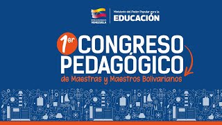 1er Congreso Pedagógico de Maestras y Maestros Bolivarianos