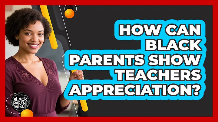 How Can Black Parents Show Teachers Appreciation?