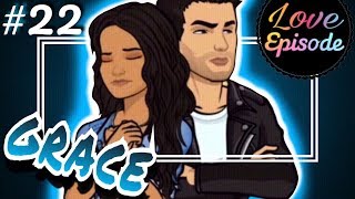 Grace  Episode 22  Episode Choose Your Story