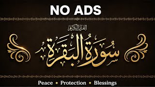Surah Al-Baqarah Full | Beautiful Quran Recitation | سورة البقرة كاملة | Heart Touching Tilawat