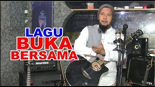 LAGU BUKA BERSAMA (BUKBER) | JACK PATABA 2018