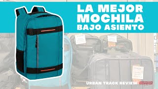 LA MEJOR MOCHILA BAJO ASIENTO, ✈️ American Tourister Urban Track