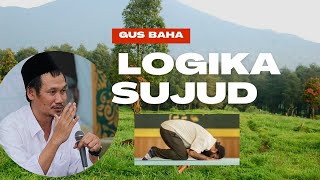 Logika Sujud Gus Baha