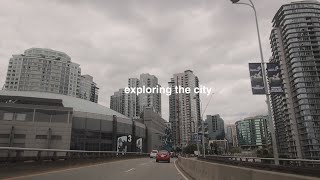 vancouver vlog: didn't plan on doing much but sun came out 🌞