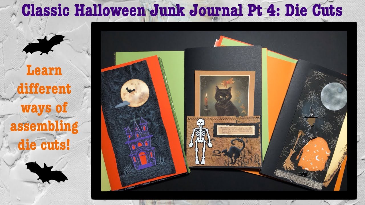 Classic Halloween Junk Journal Pt 4: Die Cuts - YouTube