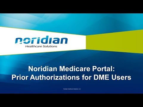 Noridian Medicare Portal: Prior Authorizations for DME Users