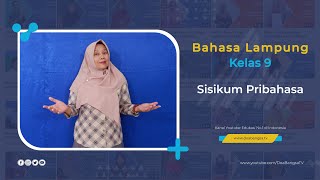 Lampung Language Class 9 - Proverb System - Doa Bangsa Middle School | Iis Rasyidah