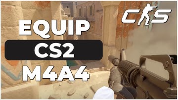 How to Equip m4a4 in CS2 (Quick & Easy)