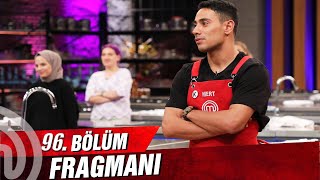 MasterChef Türkiye 96. Bölüm Fragmanı