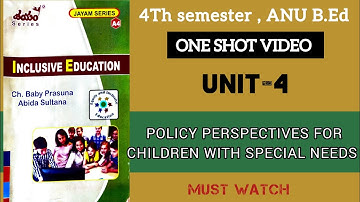 4th semester ll INCLUSIVE EDUCATION ll unit-4 ll acharyanagarjunauniversity B.Ed ll one shot video