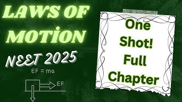 Laws of Motion for NEET 2025 | CBSE Class 11 Physics | One Shot | Full Chapter | NCERT Based