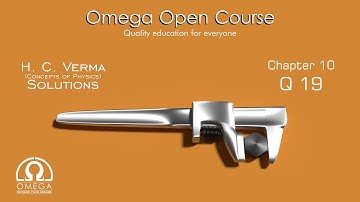 H. C. Verma Solutions - Chapter 10, Question 19