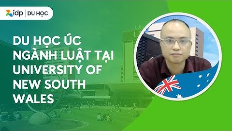 Du học Úc | Học ngành Luật tại University of New South Wales | IDP Education