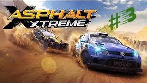 Asphalt Xtreme Android/iOS/Windows | Gameplay Walkthrough part 3 !!