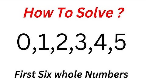 How To Find The Mean Of The First Six Whole Numbers...