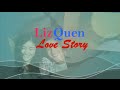 The LizQuen Love Story- Chapter Two