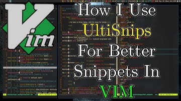 How I Use The UltiSnips VIM Plugin To Make Better Snippets