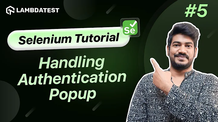 How To Handle Authentication Popup In Selenium👨‍💻| Selenium Testing Tutorial | LambdaTest