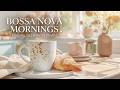 Relaxing Bossa Nova Jazz - Smooth Brazilian Beats for a Sunny Morning Coffee Shop Vibe