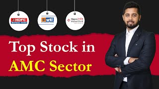 HDFC AMC vs UTI AMC vs Nippon India AMC | Top stock in AMC sector in India